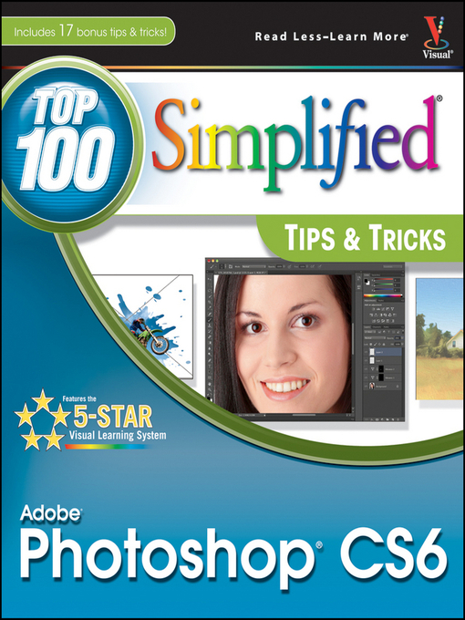 Title details for Adobe Photoshop CS6 Top 100 Simplified Tips and Tricks by Lynette Kent - Available